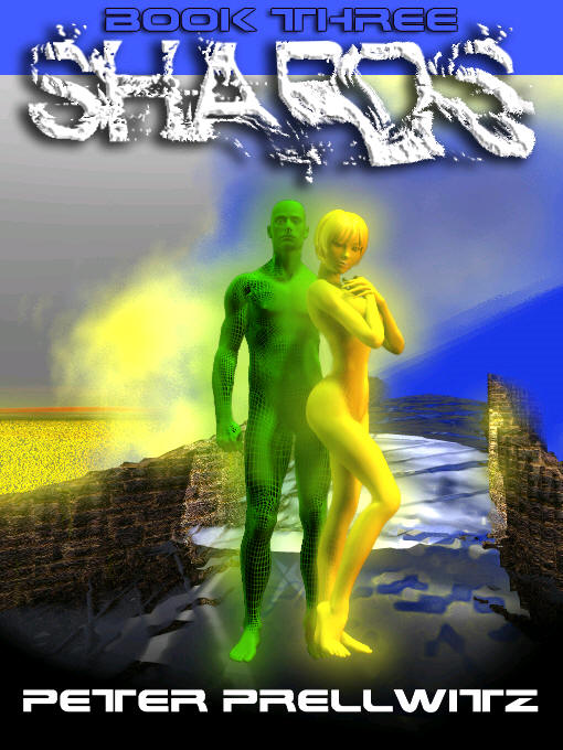 Shards: Book Three